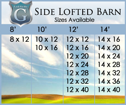 Side Lofted Barn Sizes